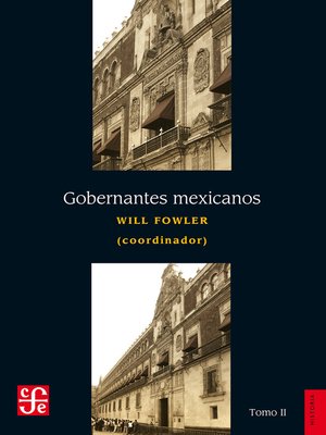 cover image of Gobernantes mexicanos, II: 1911-2000